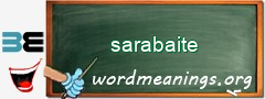 WordMeaning blackboard for sarabaite